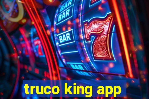 truco king app